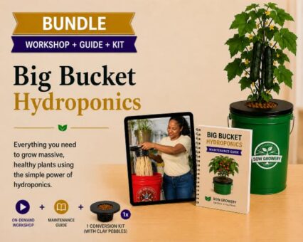 Grower’s Bundle: Workshop + Conversion Kit